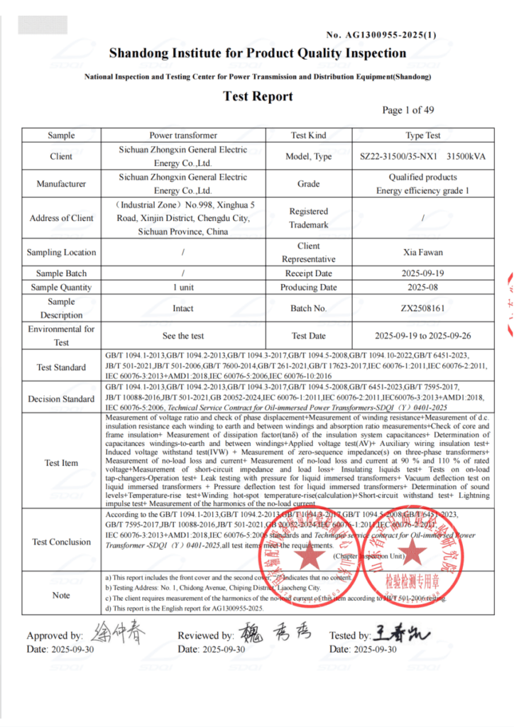 Test Report of Zhongxin General's Oil Immersed Power Transformer 31500kVA, 35kV, Energy Efficiency Grade 1, the test is done by China National Inspection and Testing Center for Power Transmission and Distribution Equipment(Shandong), which is also known as Shandong Institute for Product Quality Inspection